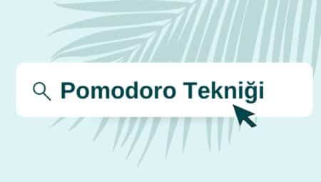 Pomodoro Tekniği ile Başarı Kaçınılmaz 2023