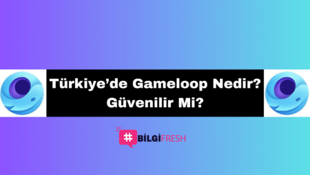 Türkiye’de Gameloop Nedir? Güvenilir Mi? (2023)