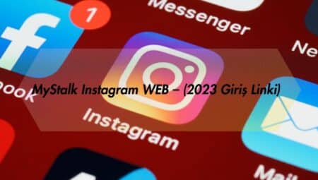 MyStalk Instagram WEB – (2023 Giriş Linki)